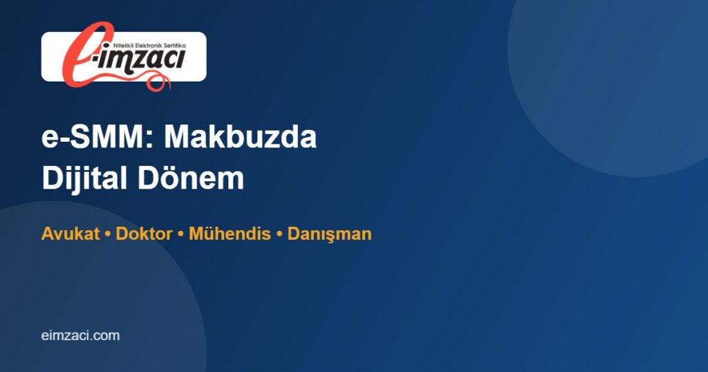e-SMM Nedir, Kimler İçin Zorunlu? Serbest Meslek Makbuzunda Dijital Dönem