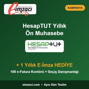 HesapTUT yıllık ön muhasebe + 1 yıllık e-imza hediye kampanyası