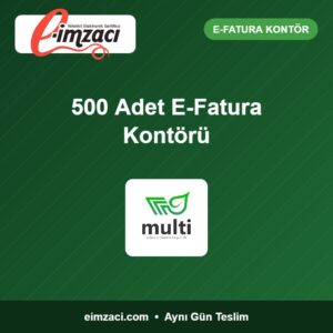 500 Adet E-Fatura Kontörü – EİMZACI ve Multi Portal logolu ürün görseli