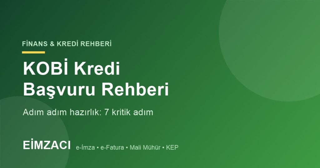 KOBİ kredi başvurusu rehberi - hazırlık adımları görseli